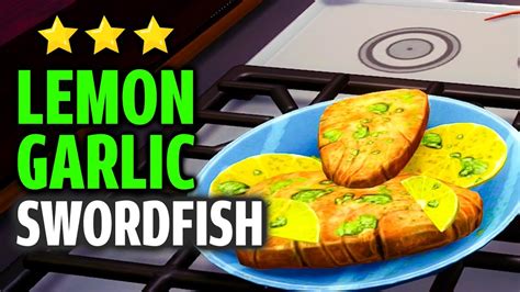 Lemon Garlic Swordfish Recipe Disney Dreamlight Valley ⭐⭐⭐meal