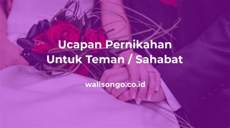 100 Contoh Kata Kata Ucapan Pernikahan Untuk Teman Atau Sahabat