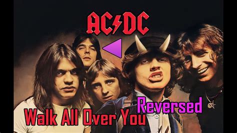 Musics Reversed Walk All Over You AC DC YouTube