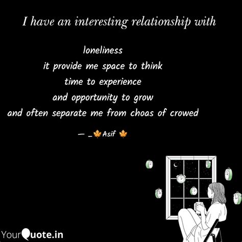 Loneliness It Provide Me Quotes Writings By Asif Yousuf Yourquote