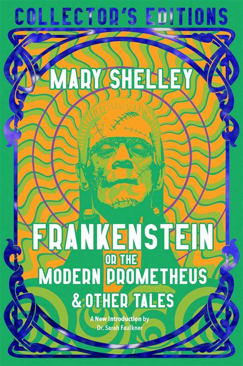 Frankenstein Or The Modern Prometheus Book By Mary Shelley Sarah