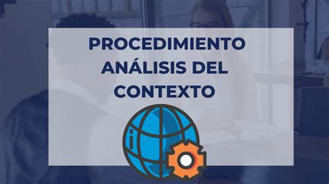 Procedimiento An Lisis Del Contexto Implementando Sgi