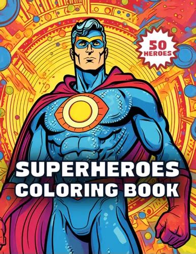 Libro Superheroes Coloring Book 50 Original Superheroes C Meses