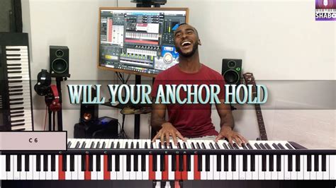 Will Your Anchor Hold Piano Youtube