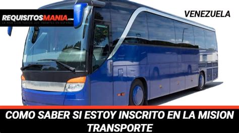 Como Saber Si Estoy Inscrito En La Misi N Transporte