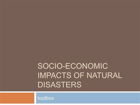 Socio Economic Impacts Of Natural Disasters Ppt