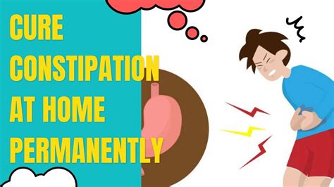 How To Treat Constipation Permanently In 3 Days Constipation Home Remedies Constipation