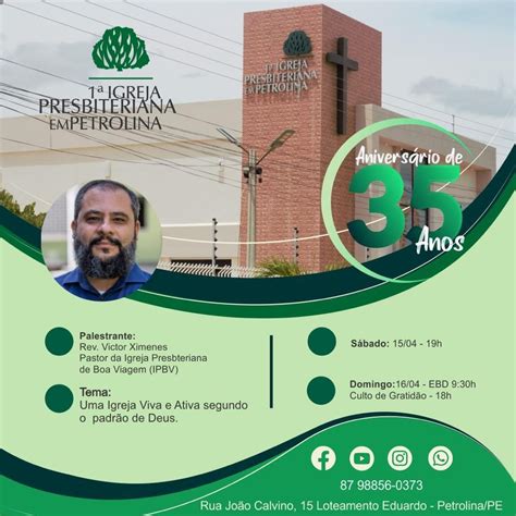 Igreja Presbiteriana Metropolitana 35 Anos Da 1 IPB De Petrolina