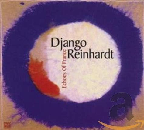 Echoes of France Django Reinhardt すそ洗い