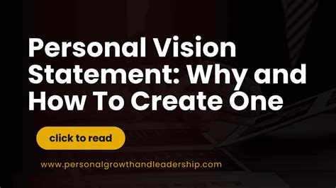 Personal Vision Statement: Why And How To Create One - Personal Growth and Leadership Blog