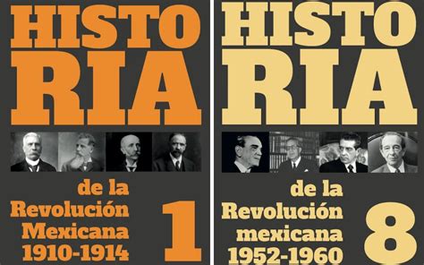 La Historia De La Revolución Mexicana En 8 Volúmenes Video Aristegui Noticias