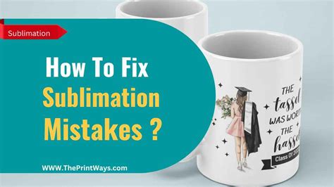 How To Fix Sublimation Mistakes Easy Ways Theprintways