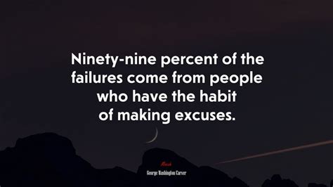 651673 Ninety Nine Percent Of The Failures Come From People Who Have