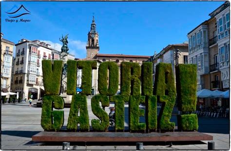 Qué Ver En Vitoria En Un Día 【 La Capital Del País Vasco 】⊛