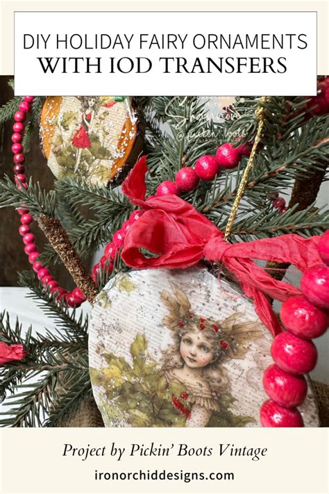 Diy Holiday Fairy Ornaments With Iod Transfers Iod Public