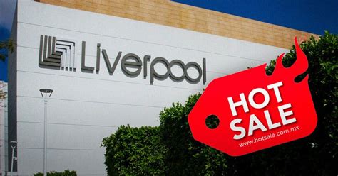 ¿cuándo Empieza El Hot Sale 2023 En Liverpool La Tienda Ya Se Adelantó