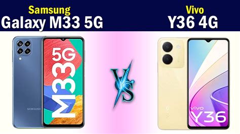 Samsung Galaxy M33 5g Vs Vivo Y36 4g Full Phone Comparison Youtube