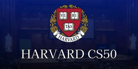 Harvard CS50 Introduction To Computer Science