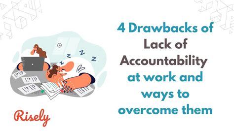 Drawbacks Of Lack Of Accountability At Work And Ways To Overcome Them