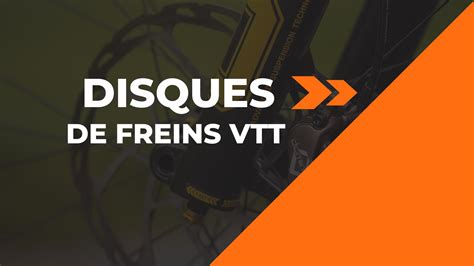 Tout Savoir Sur Le Changement De Disque De Frein Vtt Team VTT