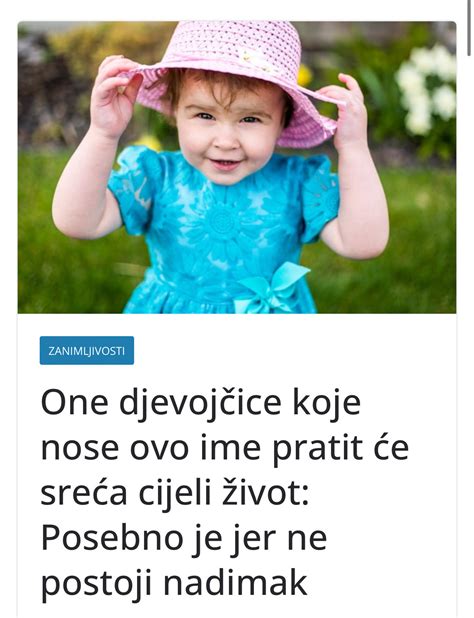 One Djevoj Ice Koje Nose Ovo Ime Pratit E Sre A Cijeli Ivot Posebno