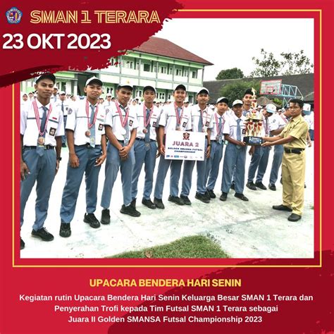 Upacara Bendera Hari Seni Dan Penyerahan Trofi Kepada Tim Futsal Sma