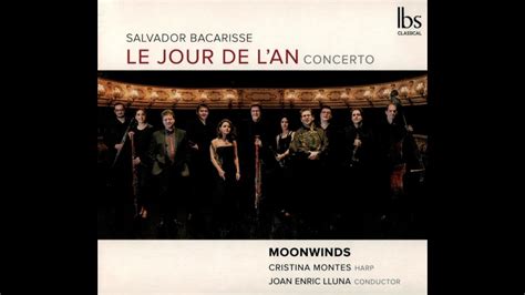 Bacarisse Concerto pour le jour de l an Moonwinds David Tomàs