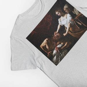 Caravaggio T Shirt Judith Beheading Holofernes Shirt Etsy