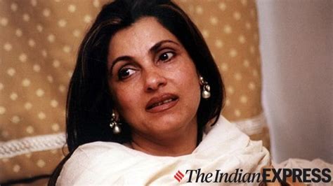 ‘I’m nervous the entire time I’m working’: Dimple Kapadia on her self ...