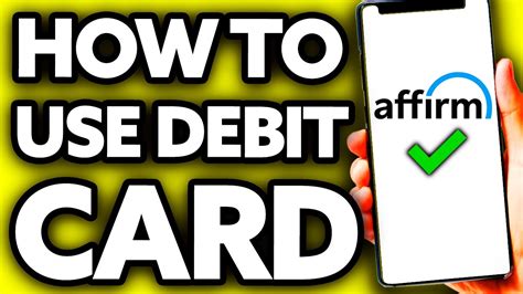 How To Use Affirm Debit Card Very Easy Youtube