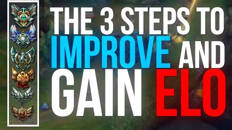 3 Steps To GET BETTER AND CLIMB League Of Legends YouTube