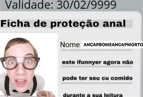 Validade Ficha de proteção anal Nome ANCAPBOMEANCAPMORTO este