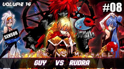 Guy Crimson Vs Rudra Lucifer Vs Michael 16part8 Tensei Shitara