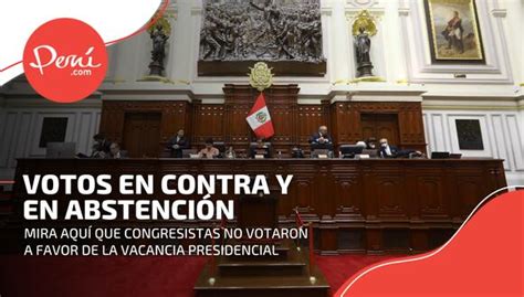 Vacancia Presidencial Congreso De La República Conoce A Los