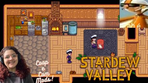 A GUERRA CONTRA O TAPETE Stardew Valley Mods E Coop Ft Player