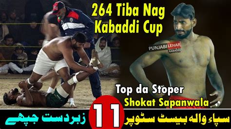 Sapan Wala Vs Zaman Mana Shokat Sapan Wala Top 10 Stop 264 Tiban