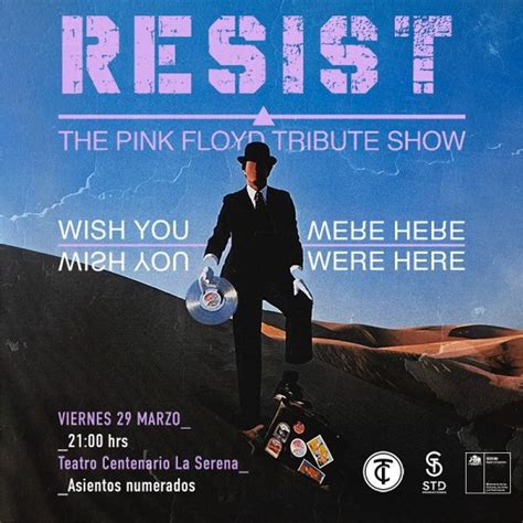 Resist Tribute Show Pink Floyd La Serena Sernatur Regi N De