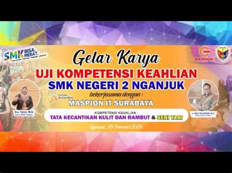 Gelar Karya UKK SMKN 2 Nganjuk Tahun 2024 TATA KECANTIKAN YouTube