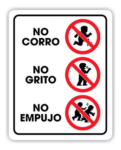 Señalamiento No Corro No Grito No Empujo niños 30x40