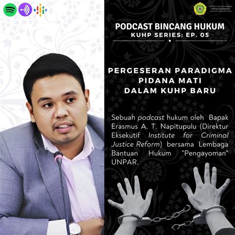 Kuhp Series Episode Pergeseran Paradigma Pidana Mati Dalam Kuhp