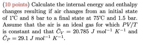 Solved 10 Points Calculate The Internal Energy And