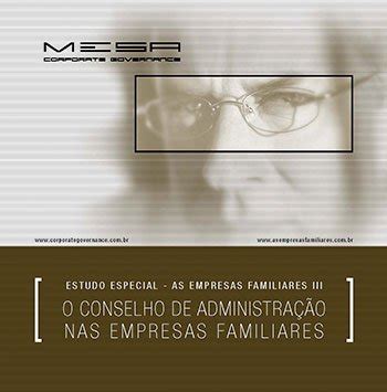 Estudo Iii O Conselho De Administra O Nas Empresas Familiares Mesa