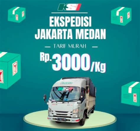 Kirim Barang Murah Dan Aman Dari Jakarta Ke Medan Dengan Ksi