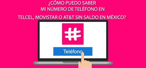 Cómo puedo saber mi números de teléfono en Telcel Movistar o AT T sin