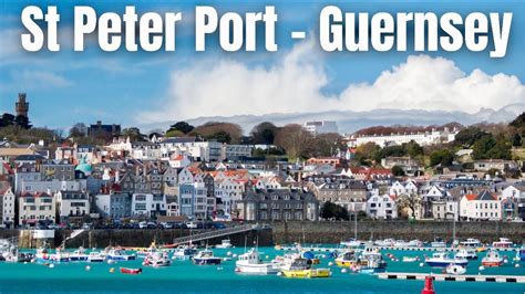 The Best Minutes Of St Peter Port Guernsey Youtube