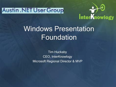 Ppt Windows Presentation Foundation Powerpoint Presentation Free