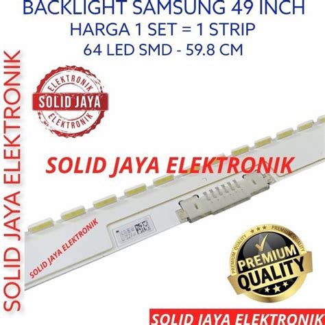 Jual BACKLIGHT LED SAMSUNG 49 INC UA 49M6300AK 49K5500AK 49K6300AK