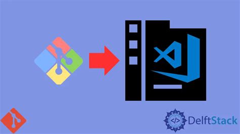 How To Configure Git Bash With Visual Studio Code Delft Stack