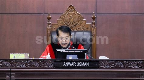 Profil Anwar Usman Ketua Mk Sekaligus Ipar Jokowi Yang Tolak Gugatan