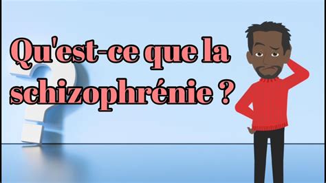 Qu Est Ce Que La Schizophr Nie Youtube